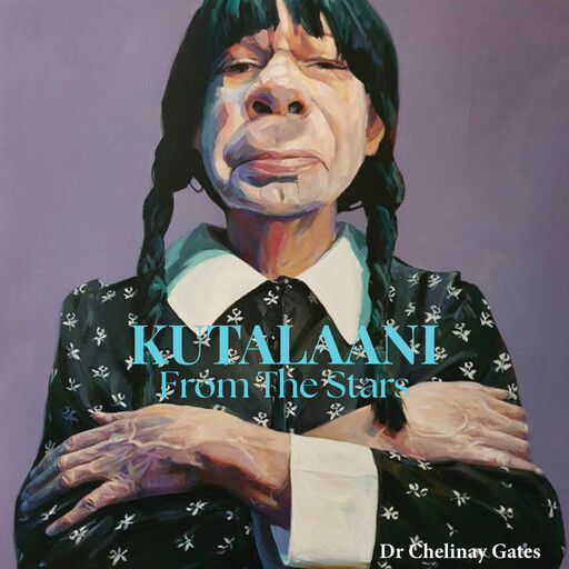 Kutalaani - From the Stars, Chelinay Gates