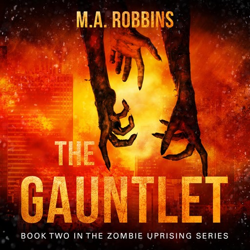 The Gauntlet, M.A. Robbins