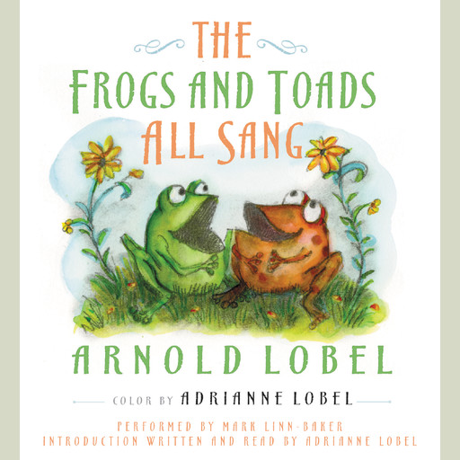 The Frogs and Toads All Sang, Arnold Lobel