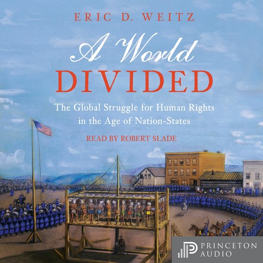 A World Divided, Eric Weitz