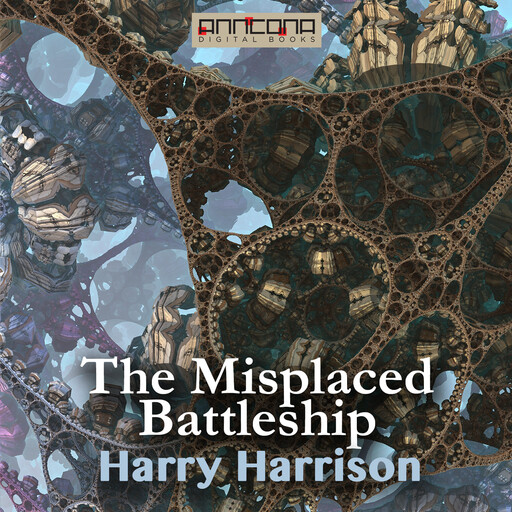 The Misplaced Battleship, Harry Harrison