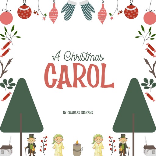 A Christmas Carol, Charles Dickens