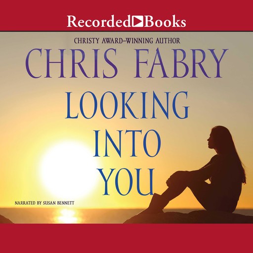 Looking Into You, Chris Fabry