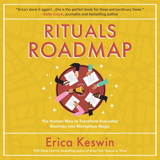 Rituals Roadmap, Erica Keswin