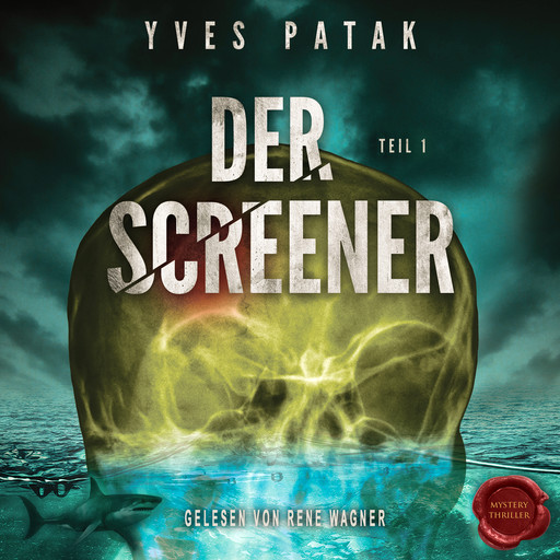 Der Screener – Teil 1, Yves Patak