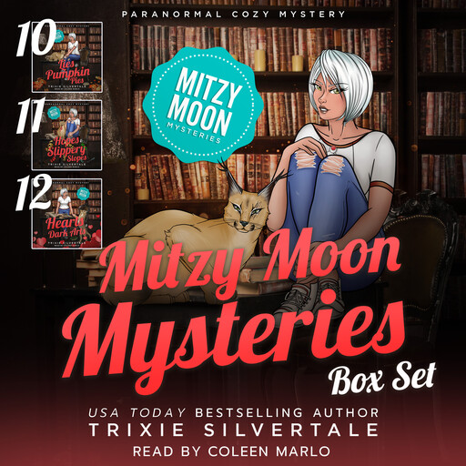 Mitzy Moon Mysteries Books 10-12, Trixie Silvertale