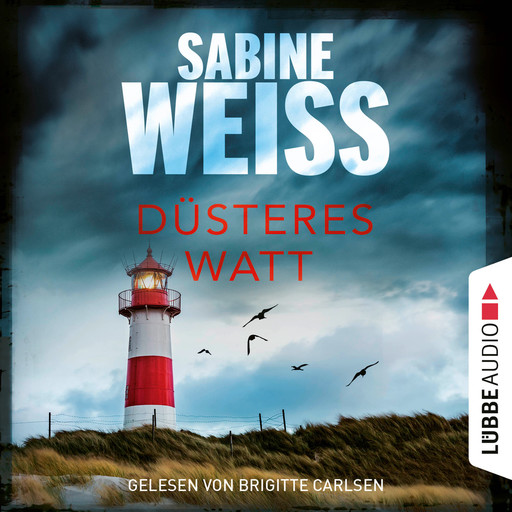 Düsteres Watt - Liv Lammers, Teil 6 (Ungekürzt), Sabine Weiß