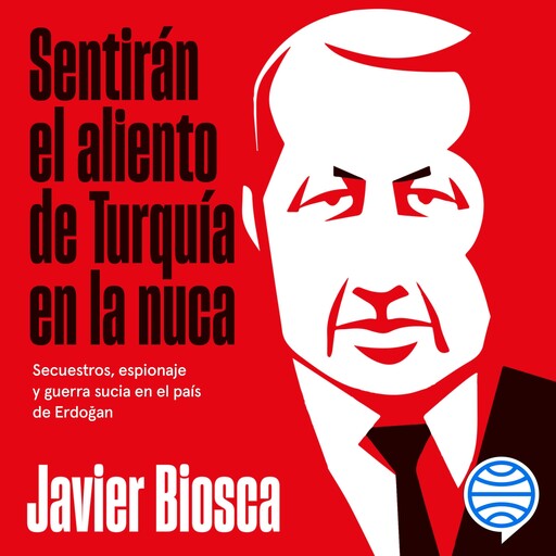 Sentirán el aliento de Turquía en la nuca, Javier Biosca