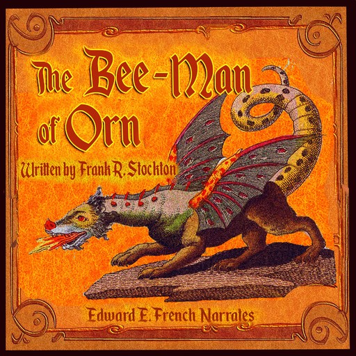 The Bee Man of Orn, Frank Richard Stockton