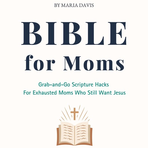 Bible For Moms, María Davis
