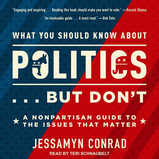 What You Should Know About Politics . . . But Don't, Jessamyn Conrad