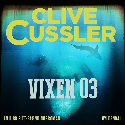 Vixen 03, Clive Cussler