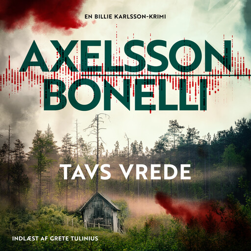 Tavs vrede, Åsa Bonelli, Ida Axelsson