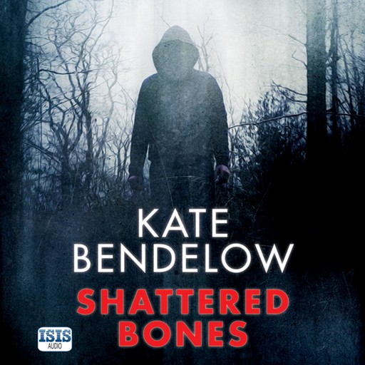 Shattered Bones, Kate Bendelow