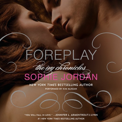 Foreplay, Sophie Jordan