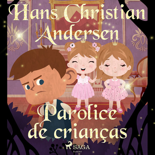 Parolice de crianças, Hans Christian Andersen