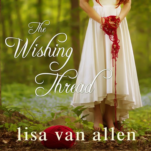 The Wishing Thread, Lisa Allen