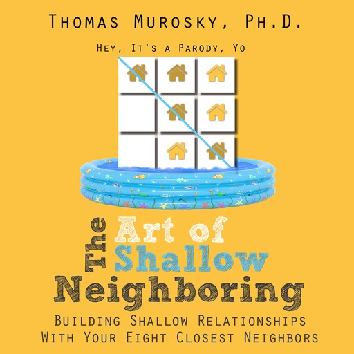 The Art of Shallow Neighboring, Thomas Murosky