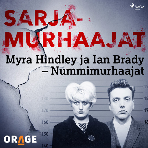 Myra Hindley ja Ian Brady – Nummimurhaajat, Orage