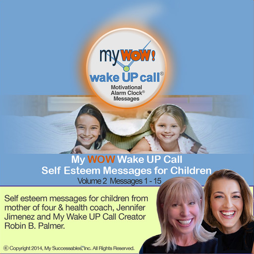 My WOW Wake UP Call™: Volume 2, Robin Palmer