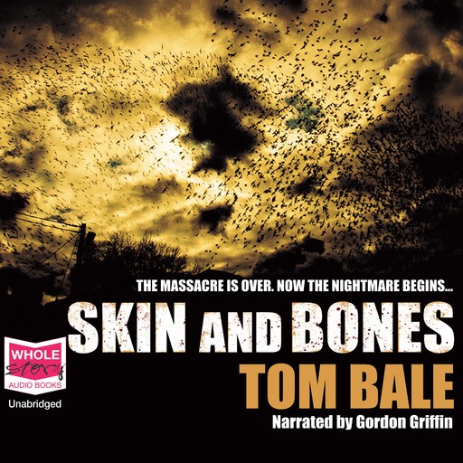 Skin and Bones, Tom Bale