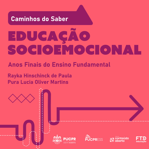 Coleção Caminhos do Saber - Educação Socioemocional, Pura Lúcia Oliver Martins, Rayka Hinschinck de Paula