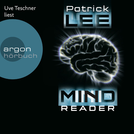 Mindreader (Ungekürzte Lesung), Patrick Lee