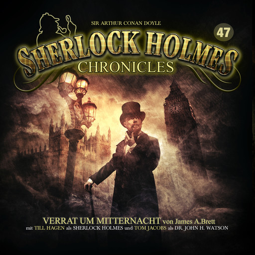 Sherlock Holmes Chronicles, Folge 47: Verrat um Mitternacht, James A. Brett