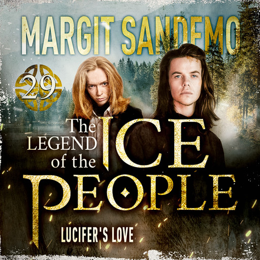 The Ice People 29 - Lucifer´s Love, Margit Sandemo