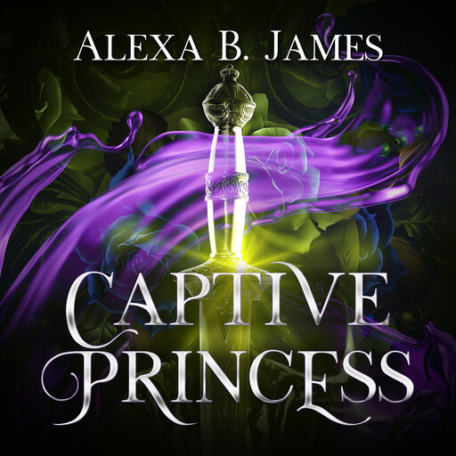 Captive Princess, Alexa B. James