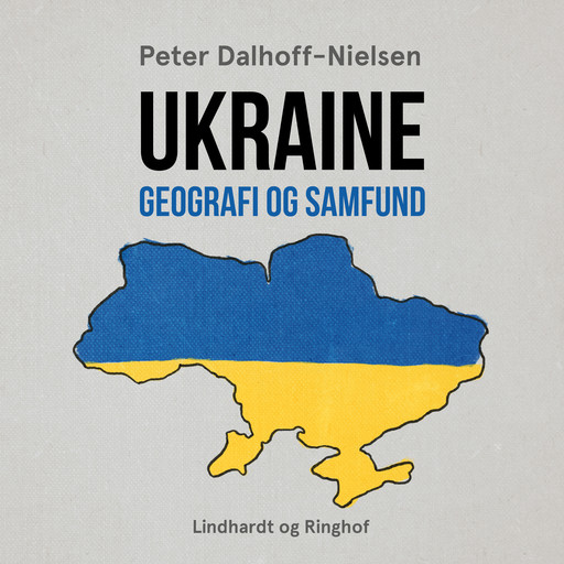 Ukraine. Geografi og samfund, Peter Dalhoff-Nielsen