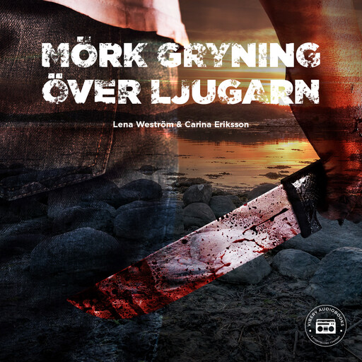 Mörk gryning över Ljugarn, Carina Eriksson, Lena Weström