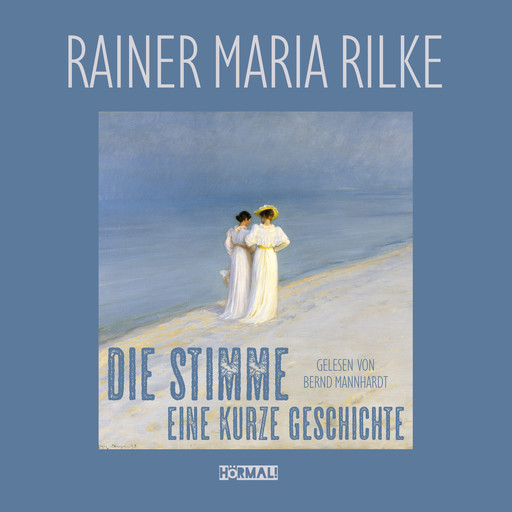 Die Stimme, Rainer Maria Rilke