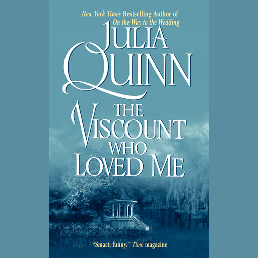 Viscount Who Loved Me: The Epilogue II, Julia Quinn