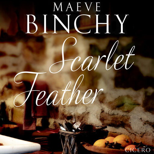 Scarlet Feather, Maeve Binchy