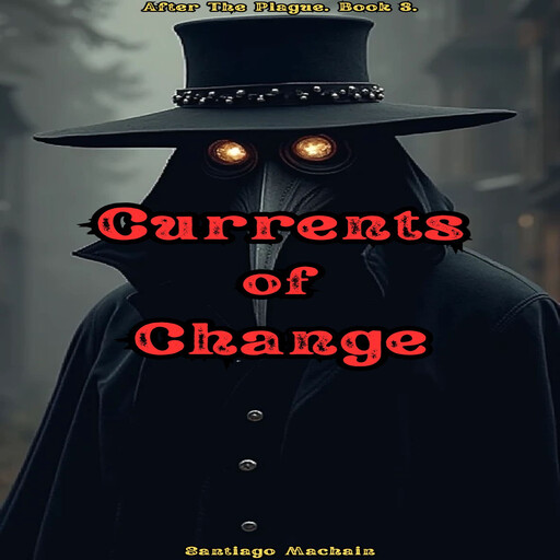 Currents of Change, Santiago Machain