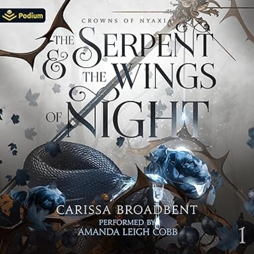 The Serpent and the Wings of Night, Carissa Broadbent