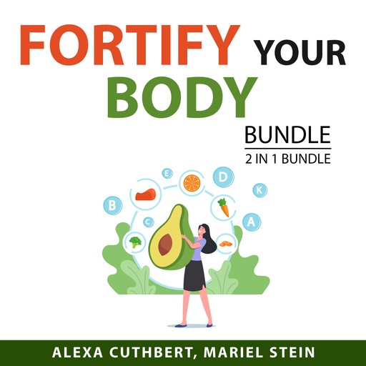 Fortify Your Body Bundle, 2 in 1 Bundle, Mariel Stein, Alexa Cuthbert