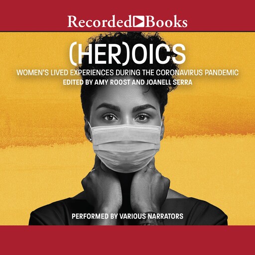 (Her)oics, Amy Roost, Joanell Serra