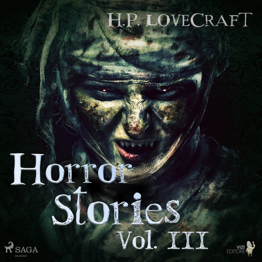 H. P. Lovecraft – Horror Stories Vol. III, Howard Lovecraft