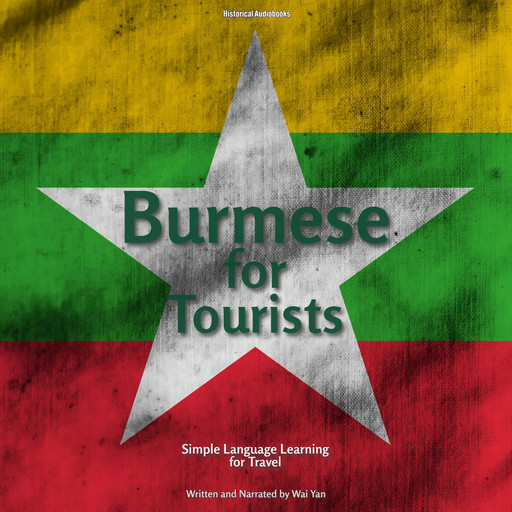 Burmese for Tourists, Wai Yan