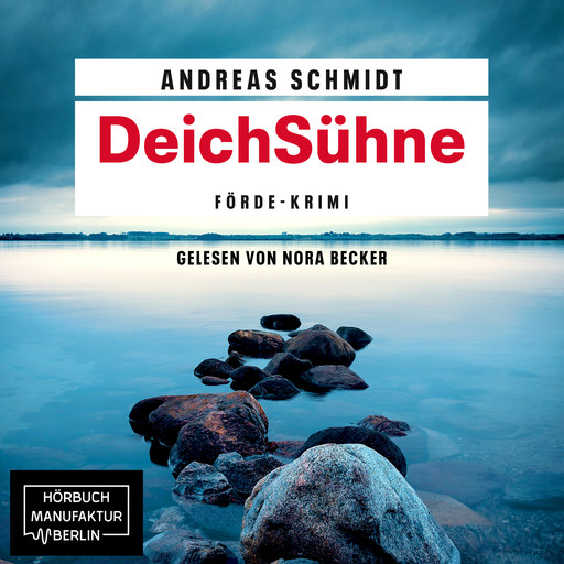 DeichSühne (ungekürzt), Andreas Schmidt