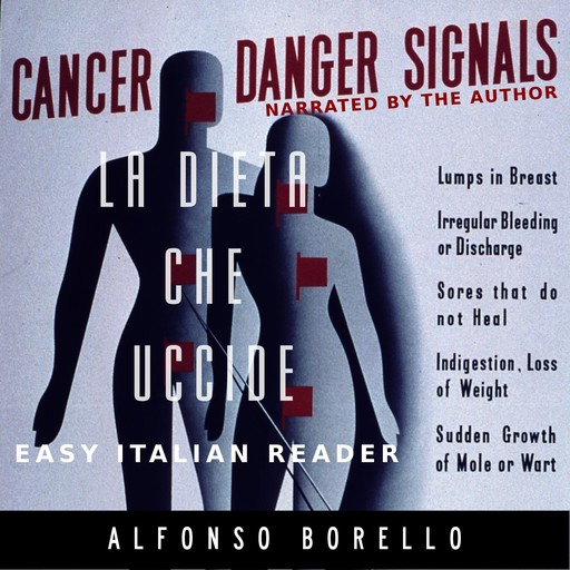 La Dieta che Uccide - Easy Italian Reader (Italian Edition), Alfonso Borello