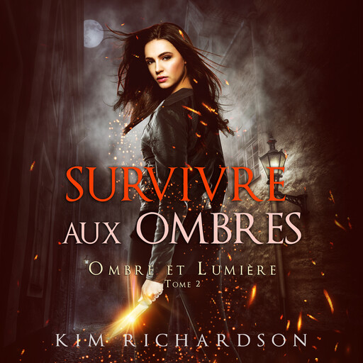 Survivre aux Ombres (Ombre et Lumière, Kim Richardson