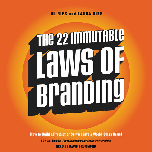 The 22 Immutable Laws of Branding, Al Ries, Laura Ries