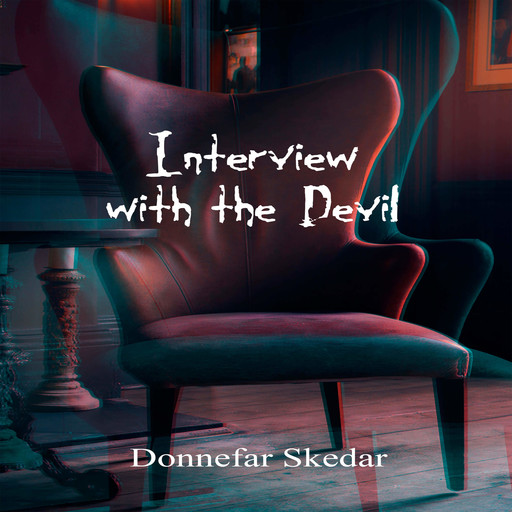 Interview with the Devil, Donnefar Skedar