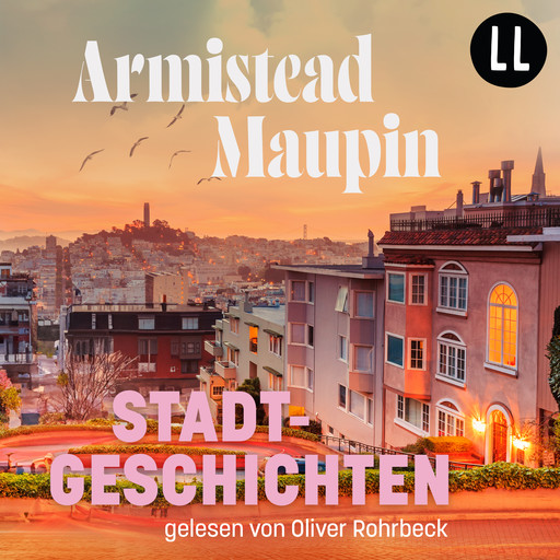 Stadtgeschichten - Stadtgeschichten, Teil 1 (ungekürzt), Armistead Maupin