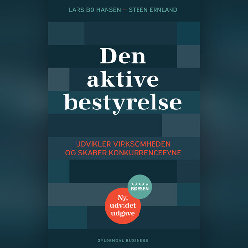 Den aktive bestyrelse, Lars Bo Hansen, Steen Ernland