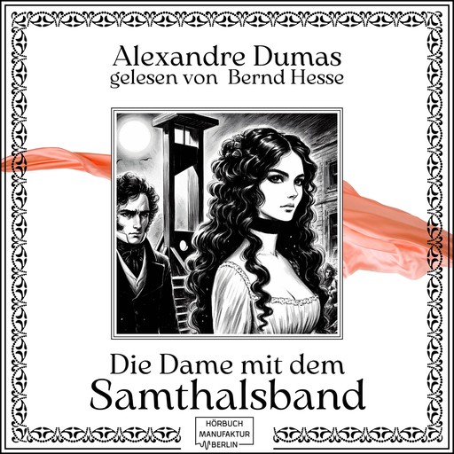 Die Dame mit dem Samthalsband (ungekürzt), Alexandre Dumas