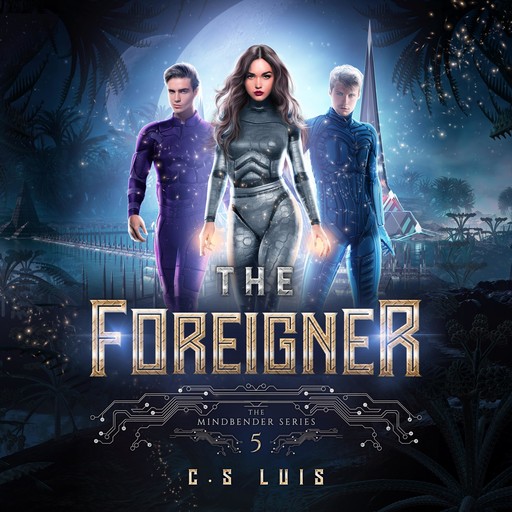 The Foreigner, C. S Luis